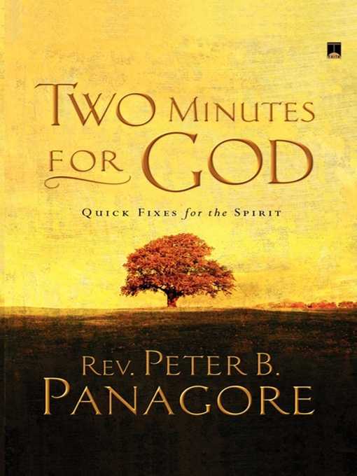 Title details for Two Minutes for God by Peter B. Panagore - Wait list